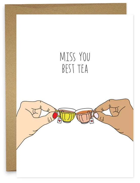 Miss you best tea